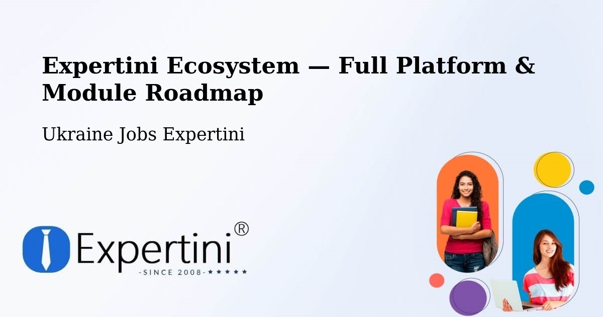 Expertini Ecosystem — Full Platform & Module Roadmap – Polyanka